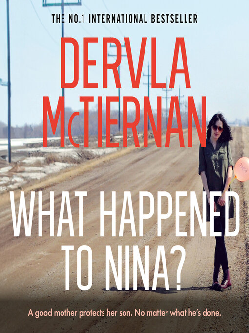 Title details for What Happened to Nina? by Dervla McTiernan - Available